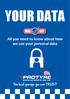 YOUR DATA. All you need to know about how we use your personal data. The local garage you can TRUST