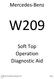 Mercedes-Benz W209. Soft Top Operation Diagnostic Aid. Page 1. W209 Soft Top Operation Diagnostic Aid V 1.2