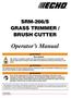 SRM-266/S GRASS TRIMMER / BRUSH CUTTER. Operator s Manual