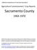 California Department of Food and Agriculture. Agricultural Commissioners Crop Reports. Sacramento County