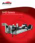 ABOVE AND BEYOND HONING. SHD Series SKIVING AND ROLLER BURNISHING SYSTEMS