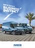 NEW THE VEHICLE WITH THE BUSINESS INSTINCT FOR TRANSPORT