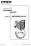 INSTRUCTIONS FOR: SUPERMIG WELDER SUPERMIG150.V3. MODEL No: Jack Sealey Limited. Original Language Version. SUPERMIG150.V3 Issue No:2(SP) 09/01/14