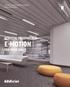 E-MOTION / SEMIAUTOMATIC & ACOUSTIC GLASS MOVING WALLS ACOUSTIC TRASPARENCY E-MOTION FOR YOUR SPACE