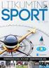 LiikumineJa. Sport. nr SPORDIPOLIITIKA ALUSED - EESTI SPORT - ARENGUSTRATEEGIA 2030