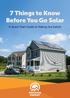 7 Things to Know Before You Go Solar. A Quick-Start Guide to Making the Switch