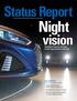 Night. Status Report. vision. Headlights improve, but base models leave drivers in the dark ALSO IN THIS ISSUE