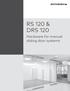 RS 120 & DRS 120. Hardware for manual sliding door systems. Equia nestotatus enis 2015