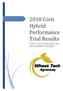 2018 Corn Hybrid Performance Trial Results WHEAT TECH RESEARCH AND DEVELOPMENT DIVISION