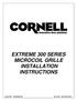 EXTREME 300 SERIES MICROCOIL GRILLE INSTALLATION INSTRUCTIONS
