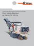 Compact large milling machine for dual fl ush-to-kerb milling. Cold Milling Machine W 200 H / W 200 H i
