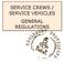 SERVICE CREWS / SERVICE VEHICLES GENERAL REGULATIONS