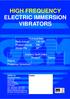 HIGH FREQUENCY ELECTRIC IMMERSION VIBRATORS