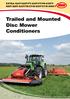 EXTR 624T-628T/FT-632T/FT/FR-635FT- 690T-828T-832T/TD/CT/R-835T/CT/R-840CT. Trailed and Mounted Disc Mower Conditioners