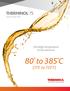 THERMINOL 75. heat transfer fluid. Ultrahigh temperature at low pressure. 80 to 385 C. (175 to 725 F)
