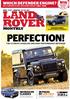 PERFECTION! WHICH DEFENDER ENGINE? 26 PAGES OF LRM TECH HOOKED ON CLASSICS THE ULTIMATE HANDLING AND HIGH PERFORMANCE DEFENDER