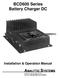 BCD600 Series Battery Charger DC. Installation & Operation Manual
