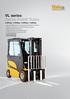 VL series. Electric Forklift Trucks 2,200kg / 2,500kg / 3,000kg / 3,500kg