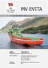 MV EVITA. VS 485 PSV MK II - Platform Supply Vessel. Ugland Supplier AS OFFICE ADDRESS:
