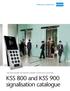 KSS 800 and KSS 900 signalisation catalogue
