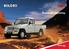 PERFORMANCE. The Mahindra Bolero is more than just a spacious light commercial vehicle,