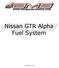Nissan GTR Alpha Fuel System