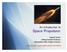Space Propulsion. An Introduction to.