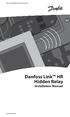 MAKING MODERN LIVING POSSIBLE INT. Danfoss Link HR Hidden Relay. Installation Manual. Danfoss Heating