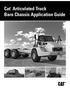 Cat Articulated Truck Bare Chassis Application Guide