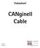 Datasheet. CANgineII Cable
