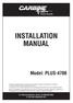 INSTALLATION MANUAL. Model: PLUS For Technical Assistance, please call (800) , or visit