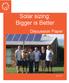 Solar sizing: Bigger is Better. Discussion Paper