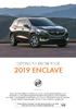 GETTING TO KNOW YOUR 2019 ENCLAVE. buick.com