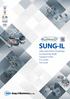 기업부설연구소. SUNG-IL Ultra-precision Couplings Connecting Shaft Support Units F.A. Units A.P. Lock