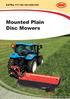 EXTRΔ Mounted Plain Disc Mowers