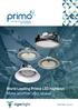 Move another step ahead. World-Leading Primo LED highbays. tigerlight.com.au. Primo 40K lm 260W. Primo 21K lm 125W 170 lm/w