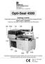 Opti-Seal Catalogo ricambi ( Valido dalla matricola nr. 531 del per la macchina col.grigio RAL7040 ) Spare parts catalogue