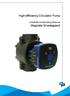High-efficiency Circulator Pump. Installation/Operating Manual Magneta Smedegaard