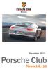 December 2011 Porsche Club. News 1 2 /11