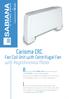 Carisma CRC. Range includes 9 air rates (from 105 to 1500 m 3 /h) It is the most comprehensive range, perfectly suited to meet