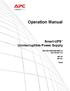 Operation Manual. Smart-UPS Uninterruptible Power Supply. 750/1000/1500/2200/3000 VA 100/120/230 Vac. 500 VA 100 Vac. Tower
