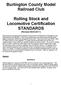 Burlington County Model Railroad Club. Rolling Stock and Locomotive Certification STANDARDS