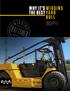 BULL. Wiggins has been manufacturing forklifts for over 60 years. Engineered for the owner, designed for the operator.