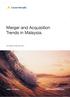 Merger and Acquisition Trends in Malaysia. An Article by Chiu Hoh Yan
