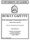 UNIVERSITY OF JAMMU RESULT GAZETTE. B.Ed. Semester-II Examination Held in June & July (Errors & Omissions Excepted) PUBLISHED BY: