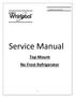 WHIRLPOOL OF INDIA LTD. Service Manual. Top Mount No Frost Refrigerator