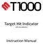 Target Hit Indicator. With Miss Detection. Instruction Manual