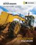 G-SERIES 4WD MOTOR GRADERS 620G/GP / 670G/GP / 770G/GP / 870G/GP CHOOSE HOW YOU WORK
