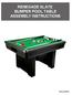 RENEGADE SLATE BUMPER POOL TABLE ASSEMBLY INSTRUCTIONS