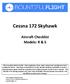 Cessna 172 Skyhawk. Aircraft Checklist Models: R & S